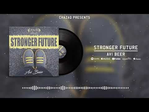 Avi Beer - Stronger Future