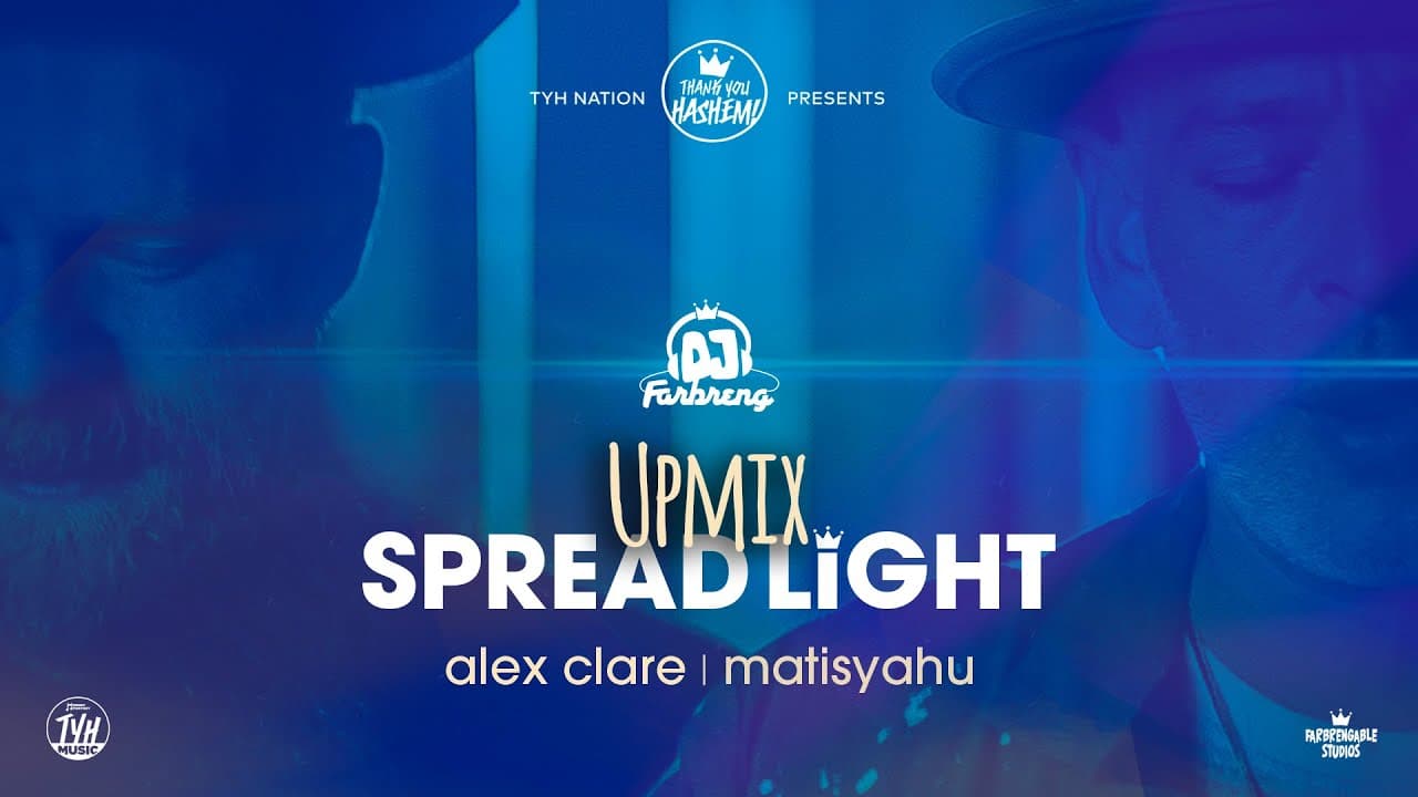 DJ Farbreng - Spread Light UPMIX