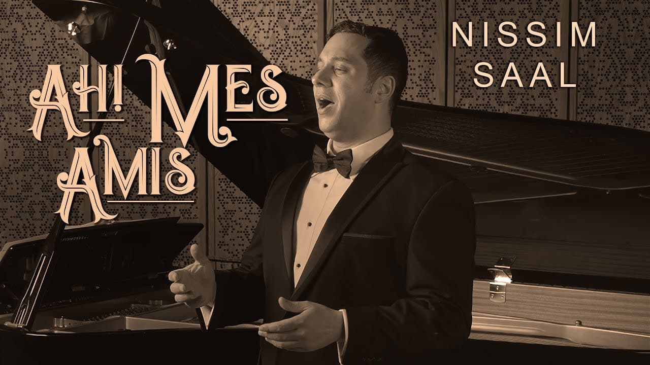 Nissim Saal - Ah! Mes Amis