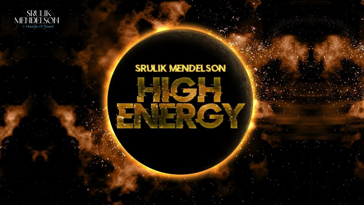 Srulik Mendelson - High Energy