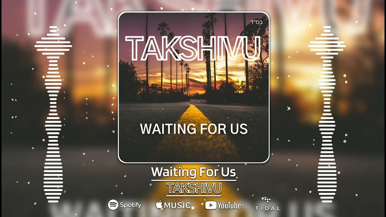 Takshivu - Waiting For Us