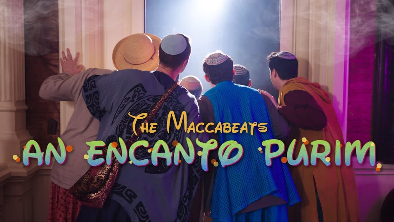 The Maccabeats - An Encanto Purim