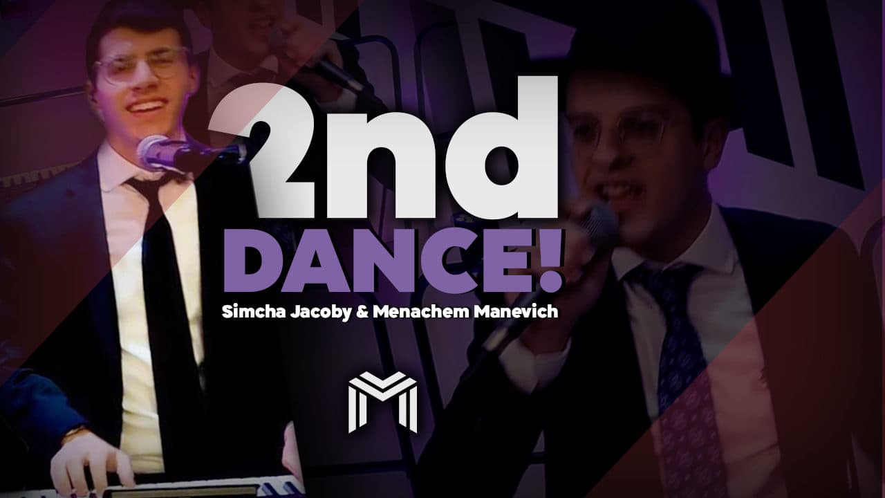 Second Dance! - Simcha Jacoby & Menachem Manevich
