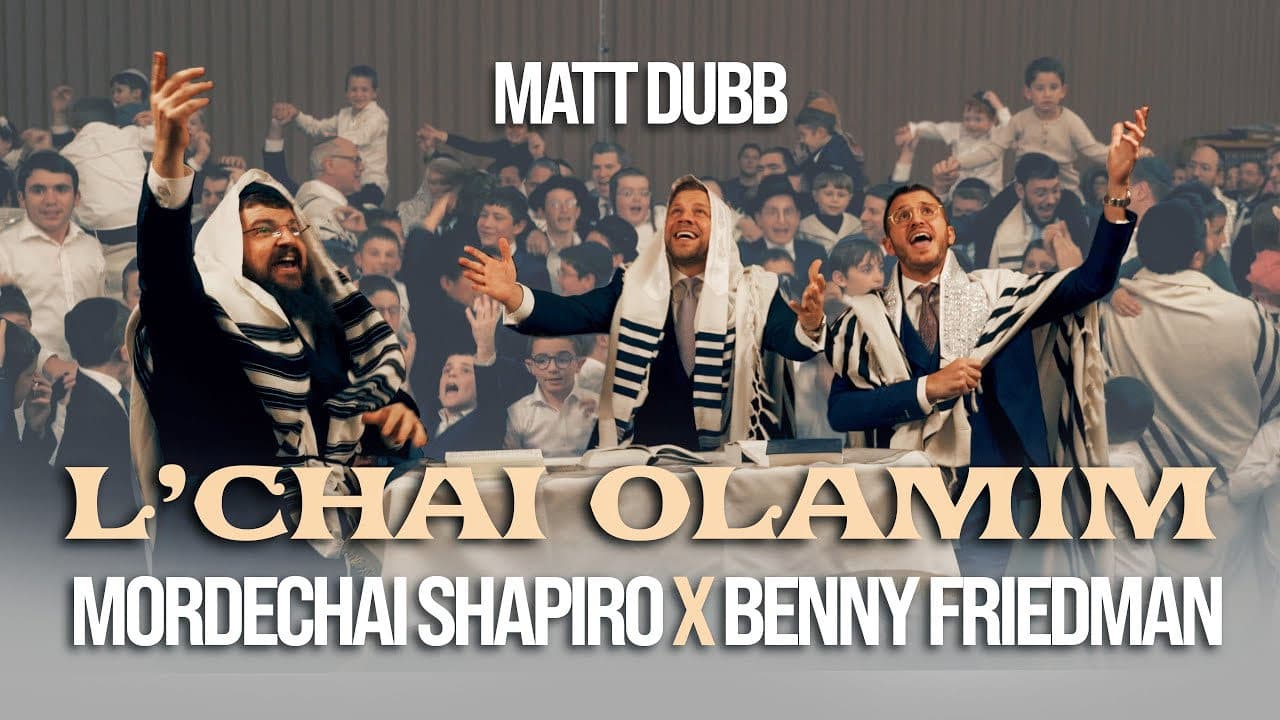 Mordechai Shapiro x Benny Friedman - L'chai Olamim