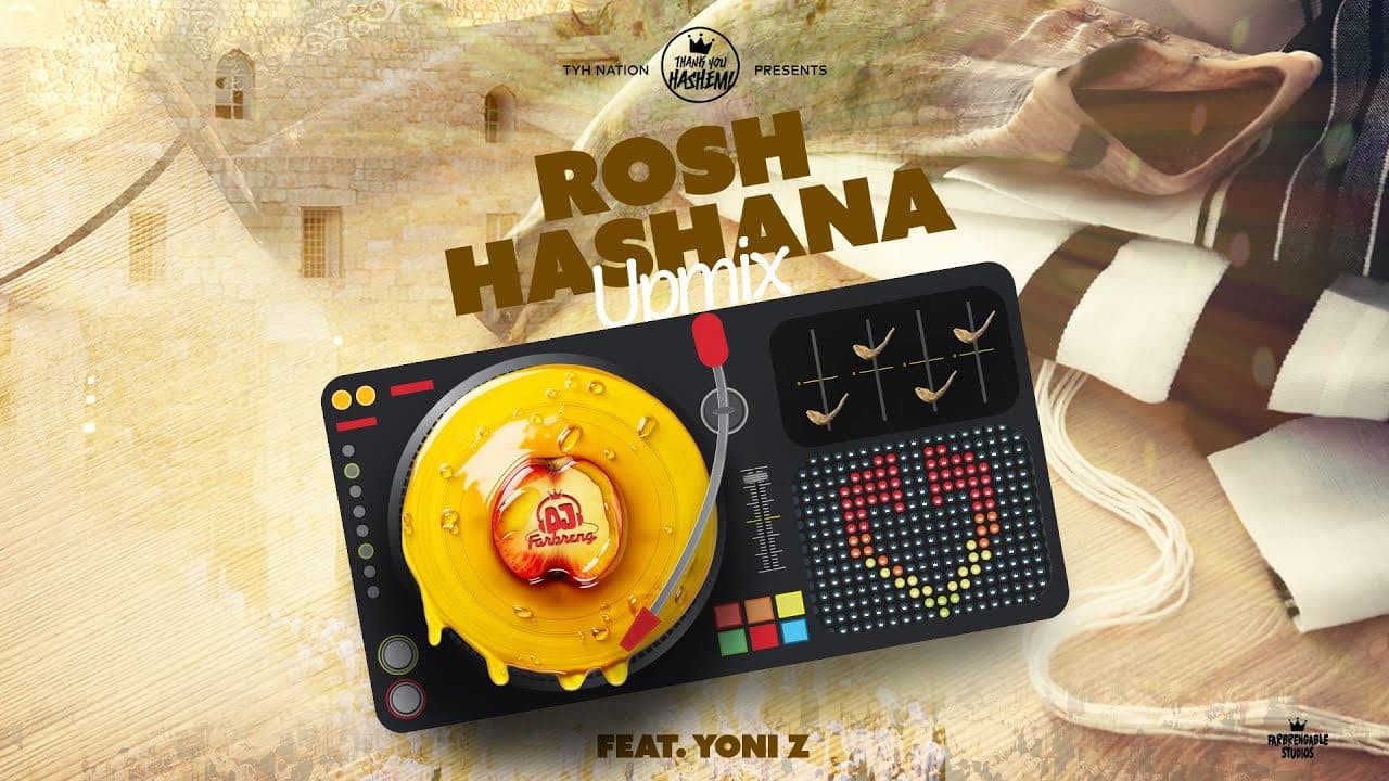 TYH Nation Ft. Yoni Z - Rosh Hashana Upmix