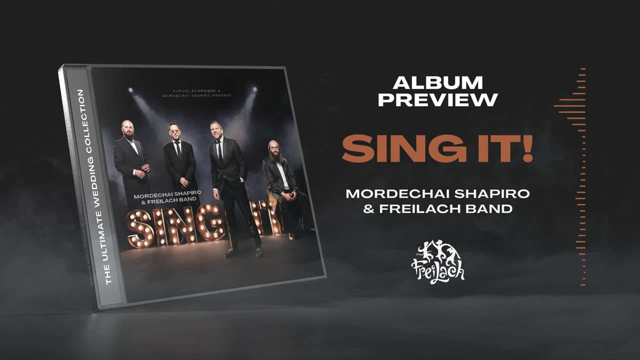 Mordechai Shapiro & The Freilach Band - Sing It (Album Preview)