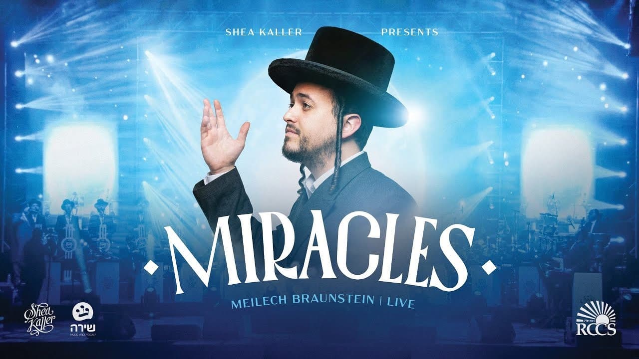 Meilech Braunstein - Miracles