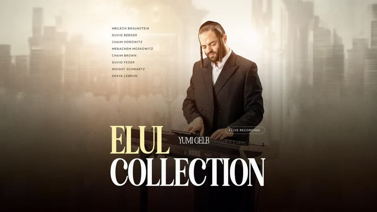 Yumi Gelb Ft. Braunstein, Berger, Horowitz, Moskowitz, Brown, Feder, Schwartz & Lebron - Elul Collection (Live)