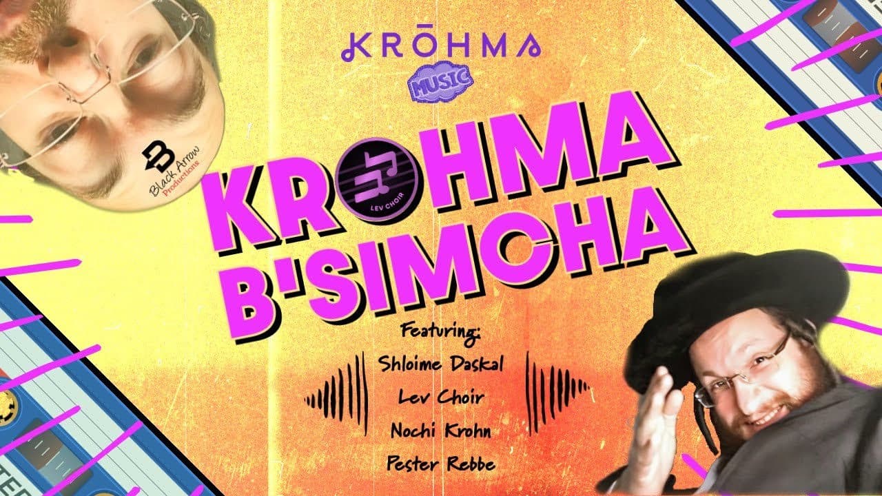 Krohma Band Ft. Shloime Daskal - Krohma B'simacha