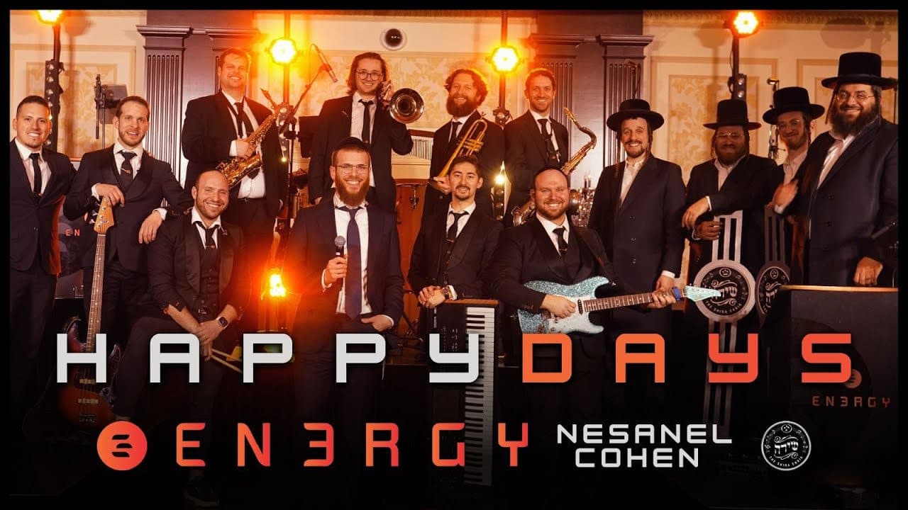 En3rgy Band Ft. Nesanel Cohen & The Shira Choir - Happy Days