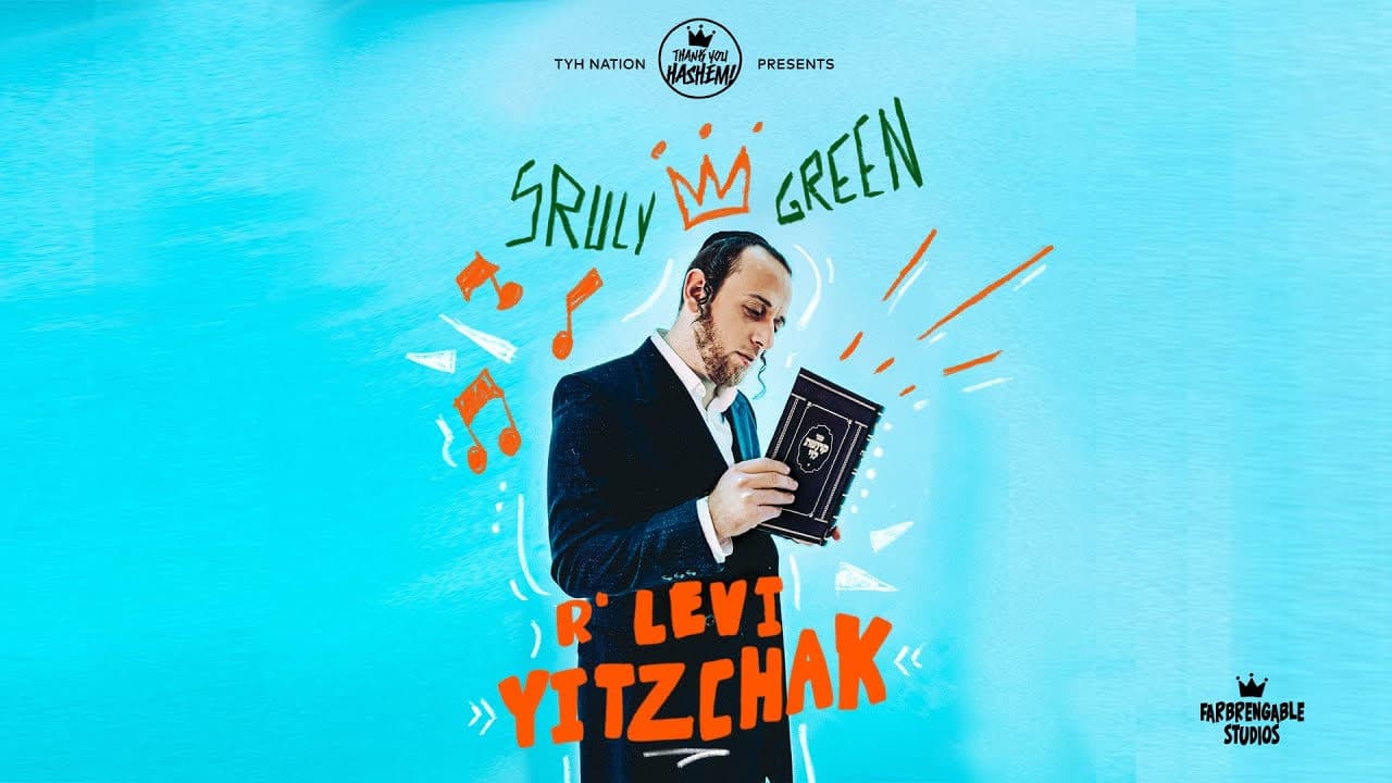 Sruly Green - R' Levy Yitzchok