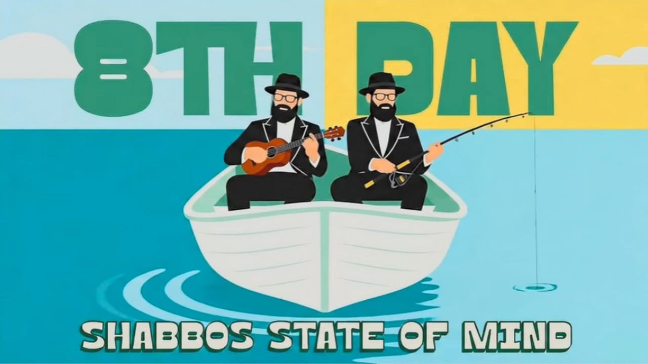 8th Day - Shabbos State of Mind
