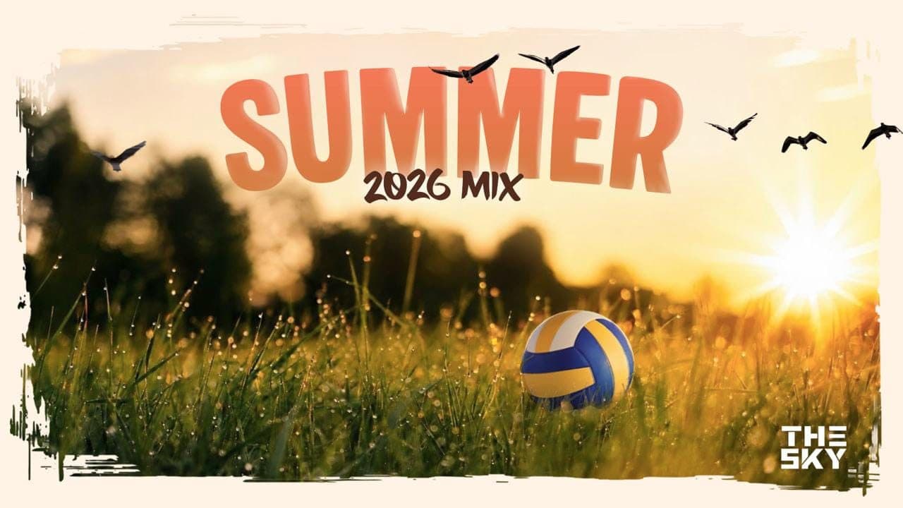 The SKY DJ - Summer 2026 Mix