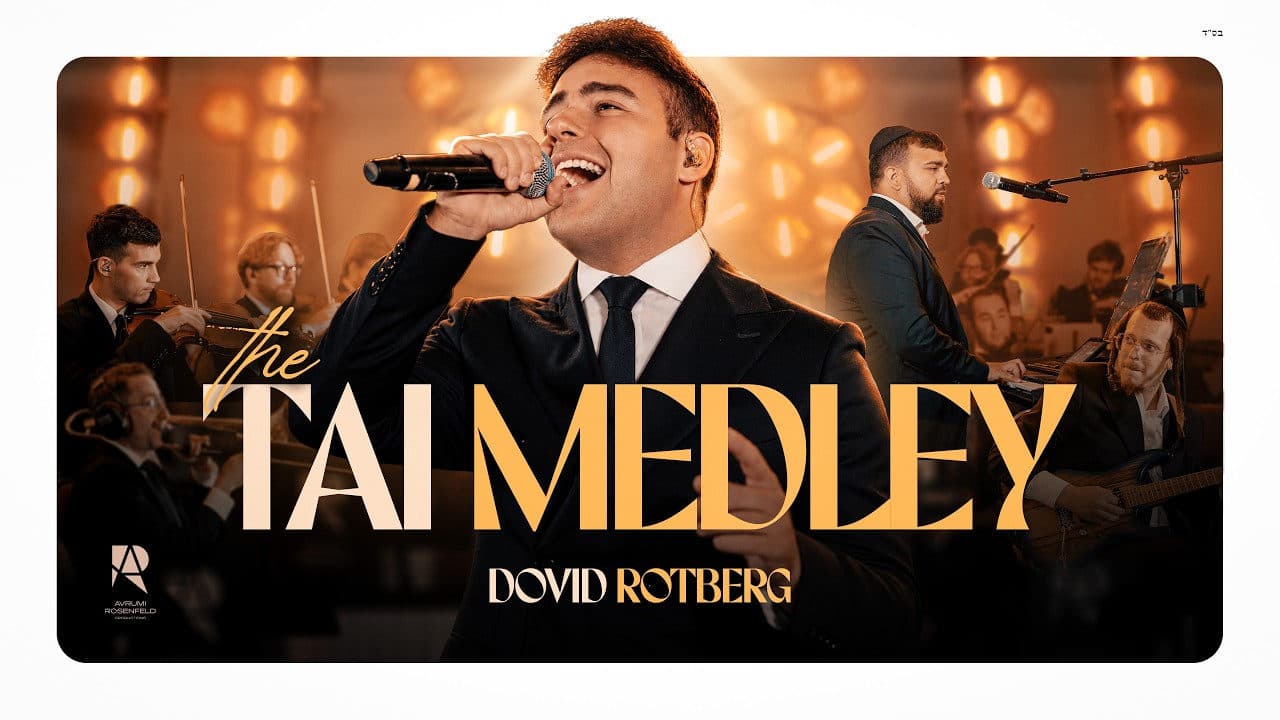 Dovid Rotberg x Avrumi Rosenfeld - The TAI Medley