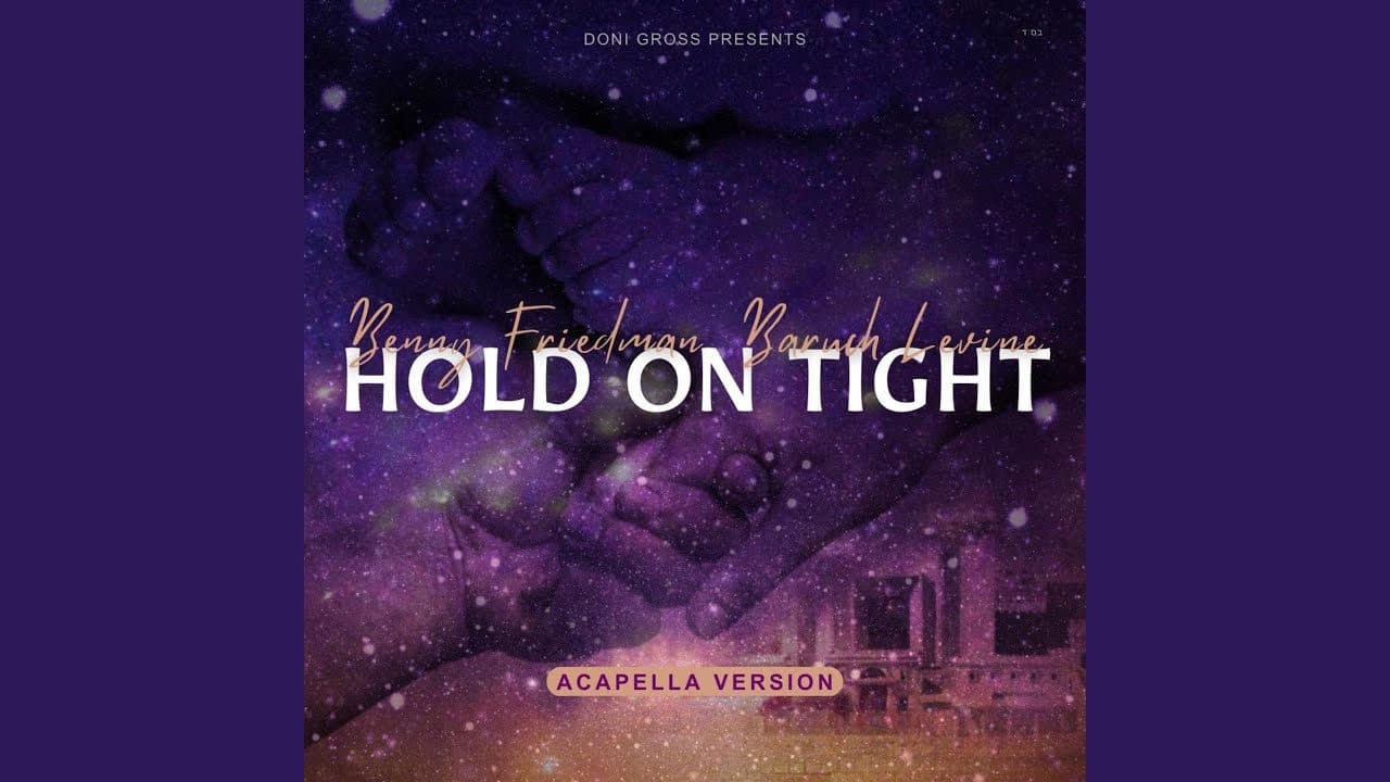 Benny Friedman & Baruch Levine - Hold On Tight (Vocal)