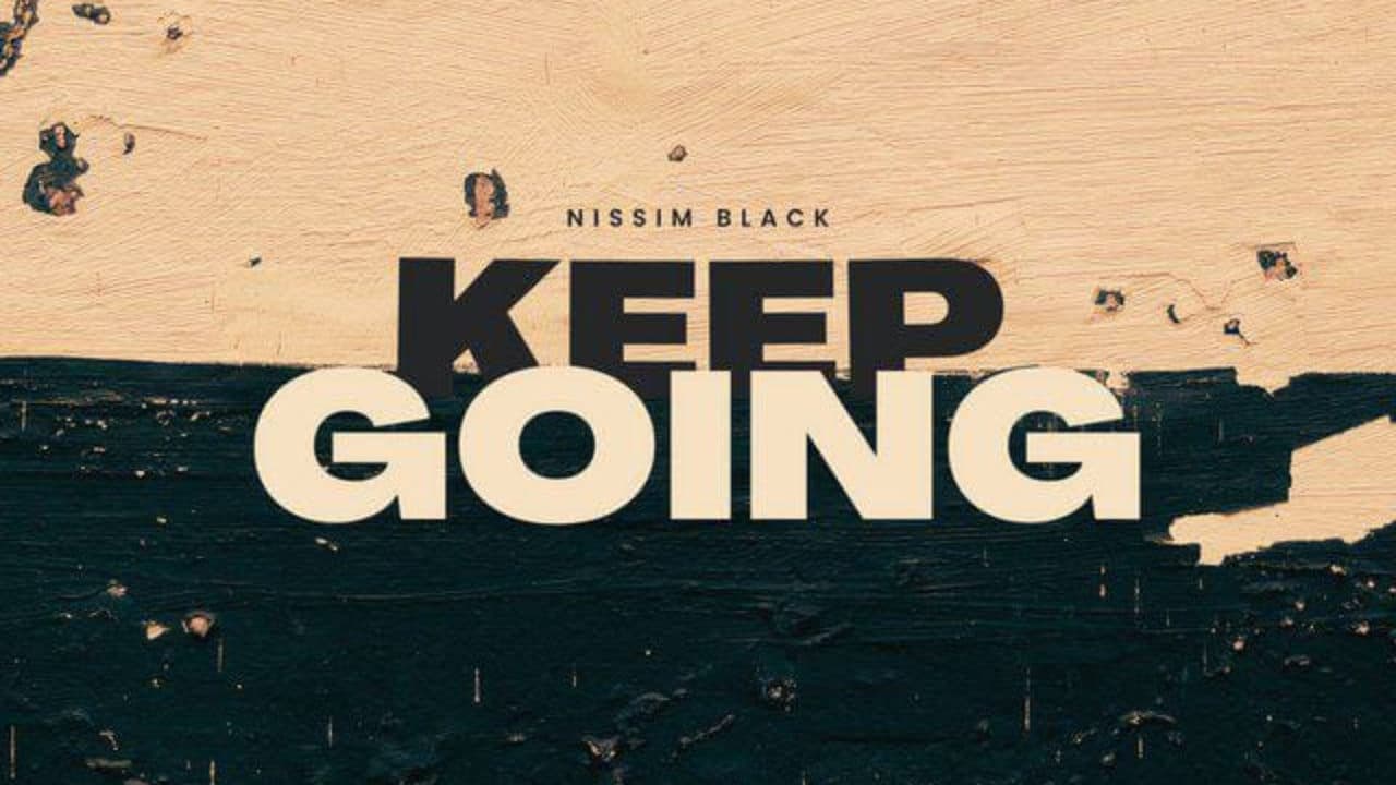 Nissim Black - Keep Going