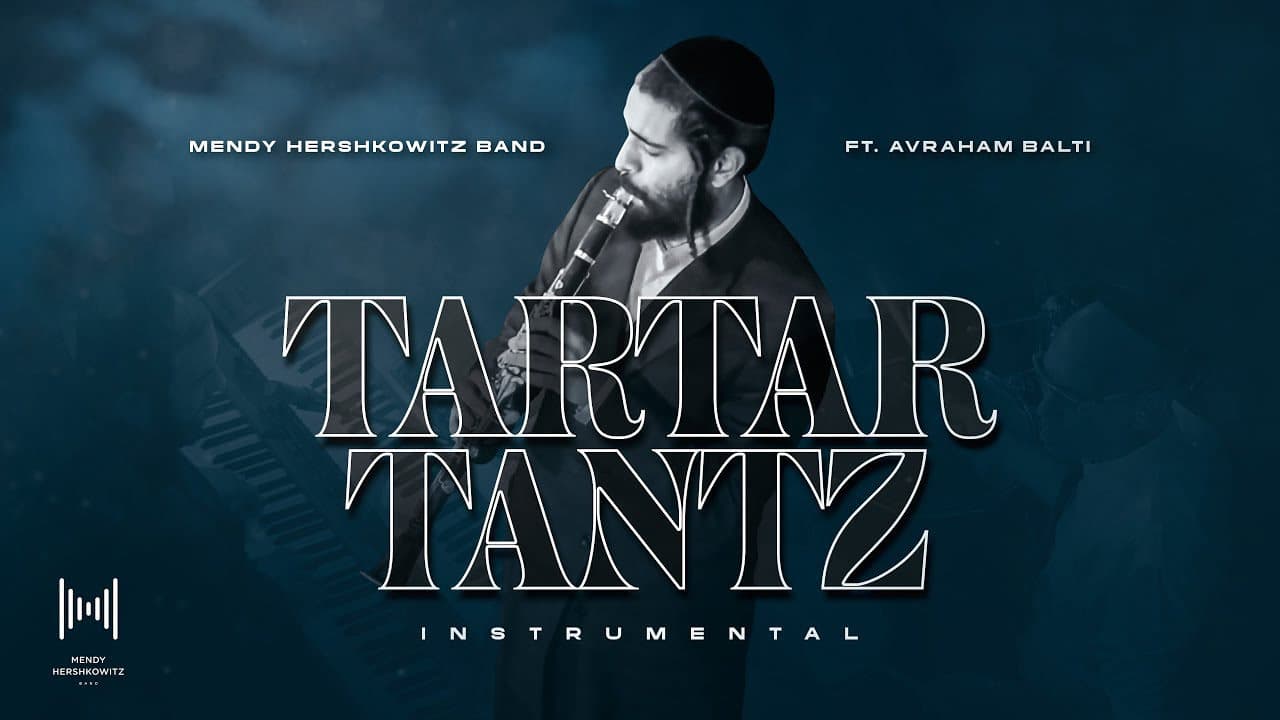 Mendy Hershkowitz Band Ft. Avraham Balti - Tartar Tantz