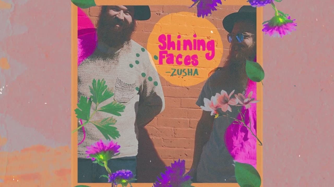 Zusha - Shining Faces