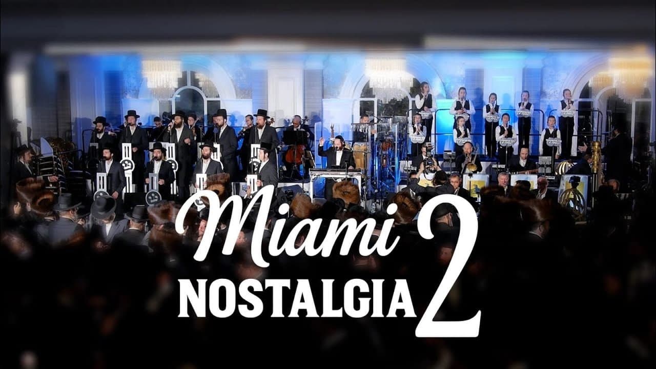 The Shira & Yingerlich Choirs - Miami Nostalgia 2