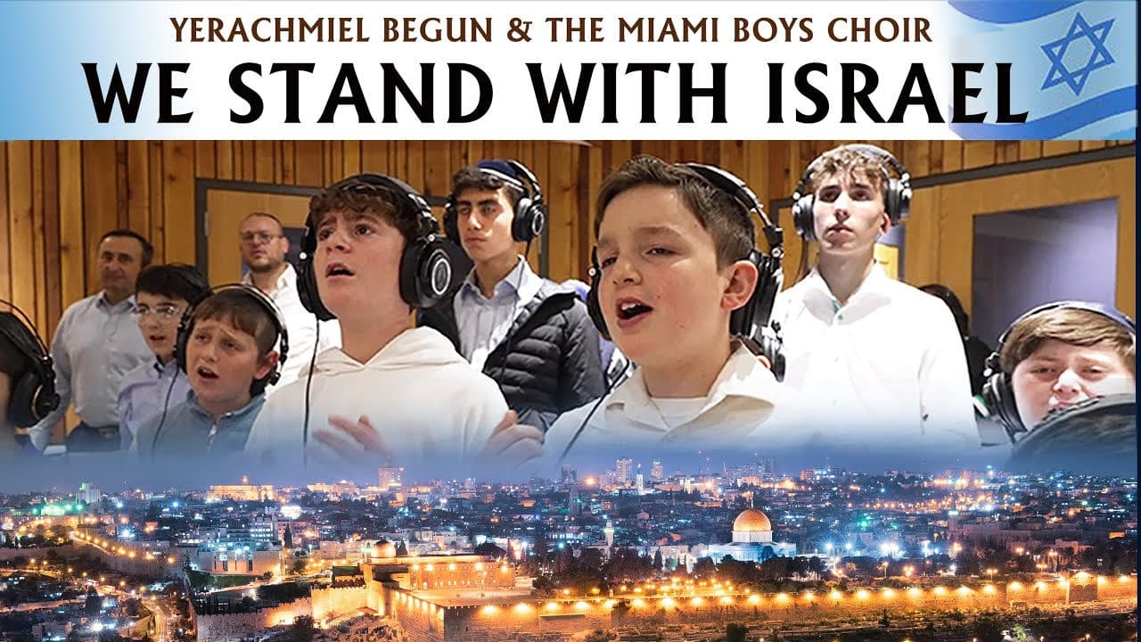 Miami Boys Choir - We Stand With Israel