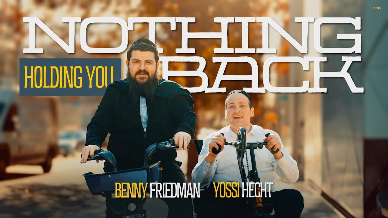 Benny Friedman & Yossi Hecht - Nothing Holding You Back