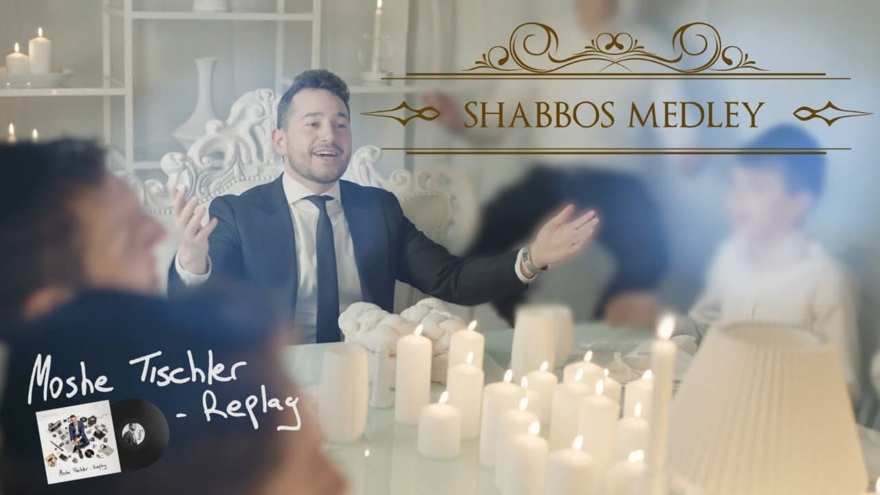 Moshe Tischler - Shabbos Medley