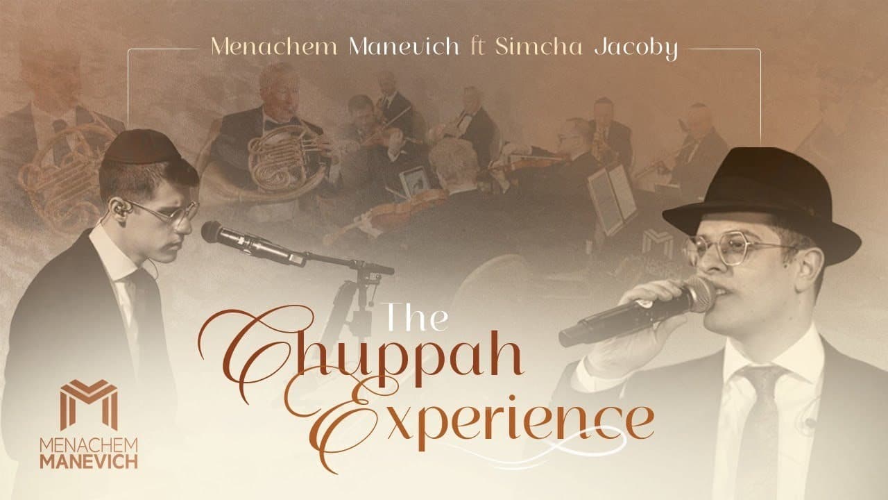 Menachem Manevich Ft. Simcha Jacoby - The Chuppah Experience