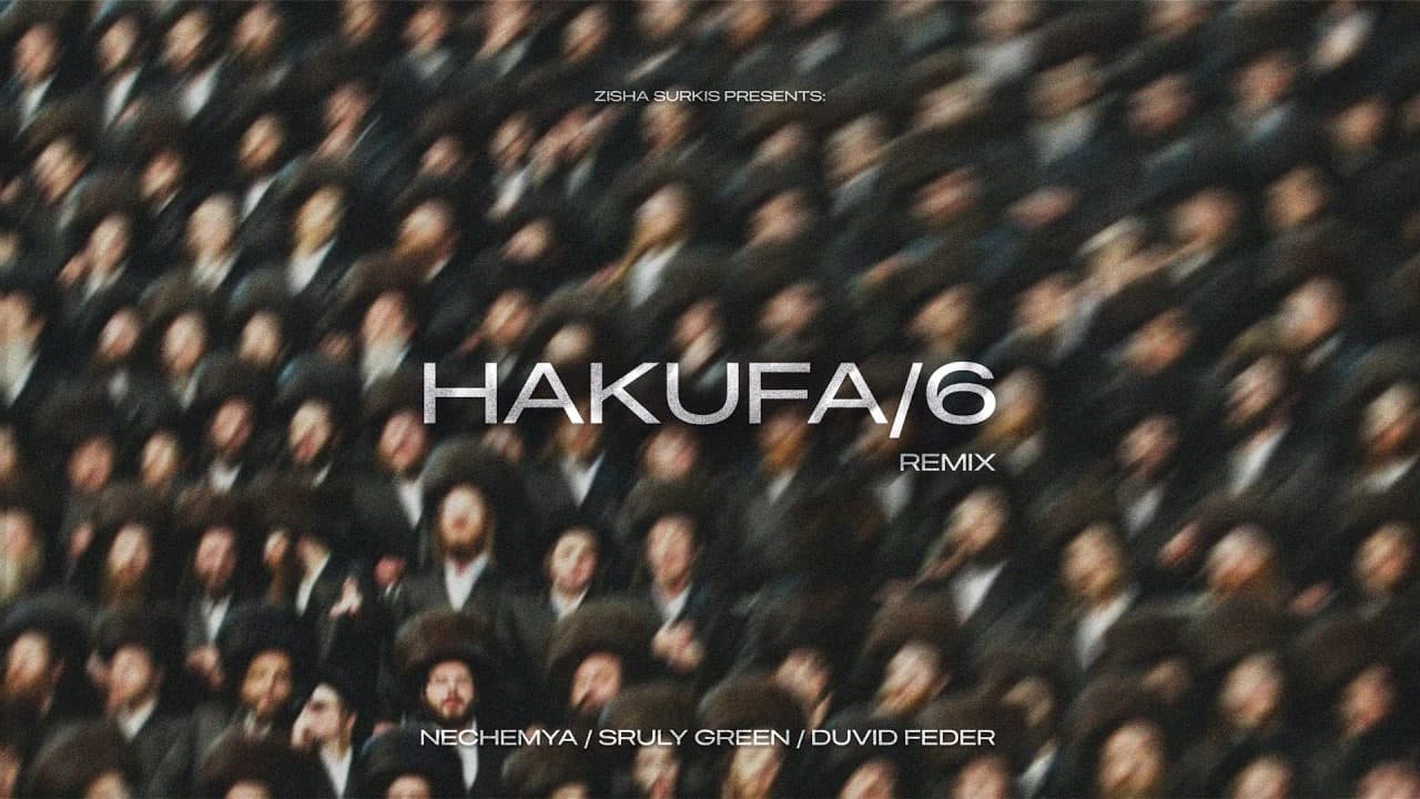 Sruly Green & Duvid Feder - Hakufa 6 Remix
