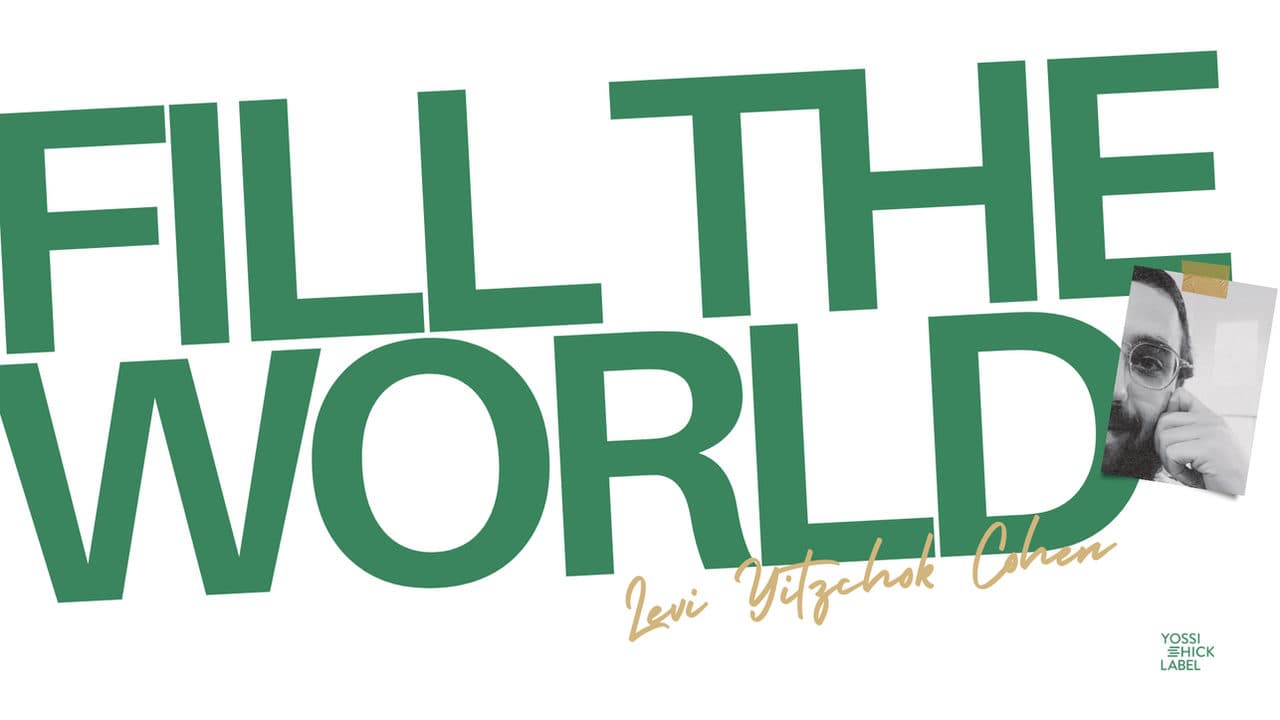 Levi Cohen - Fill The World