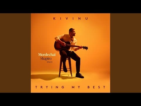 Kivinu / Trying My Best