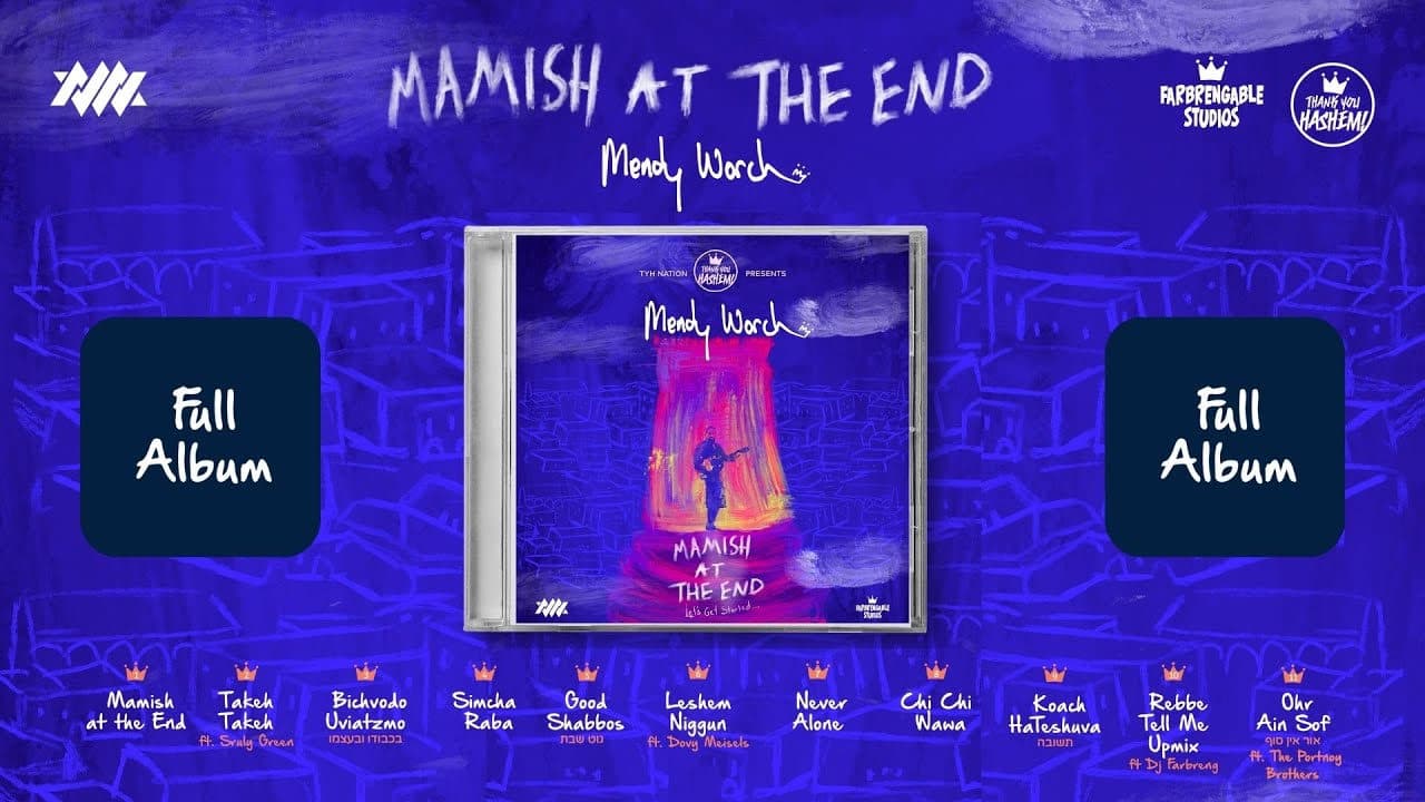 Mendy Worch - Mamish At The End (Full Album)